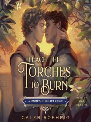 cover image of Teach the Torches to Burn